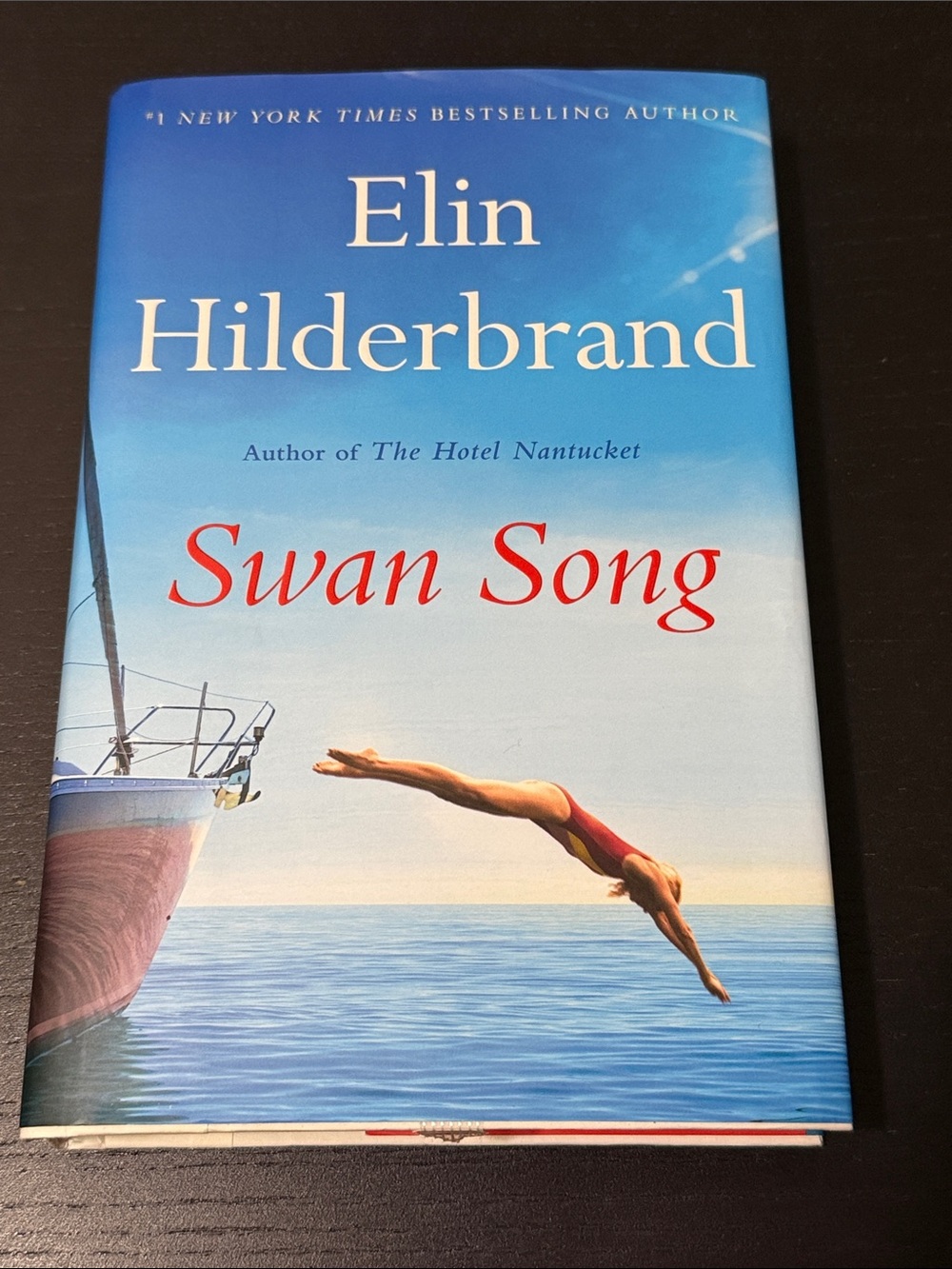 Swan Song by Elon Hilderbrand Hardcover